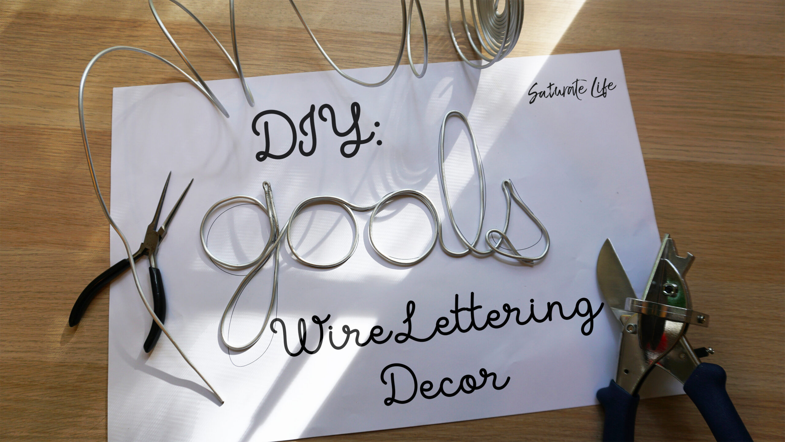 DIY Wire Lettering Decor - Saturate Life