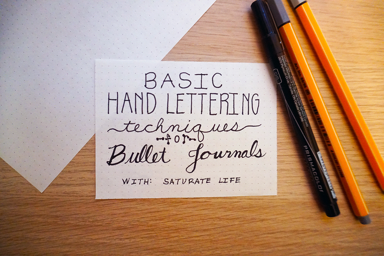 Basic Hand Lettering Techniques for Bullet Journals with Saturate Life