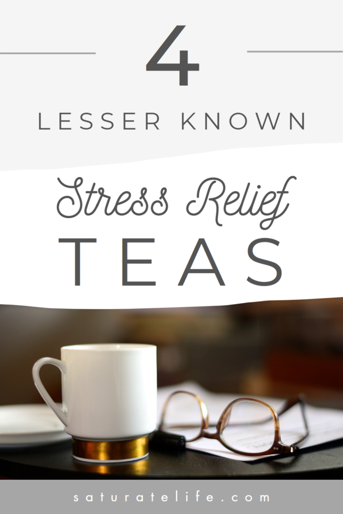 4 stress relief teas